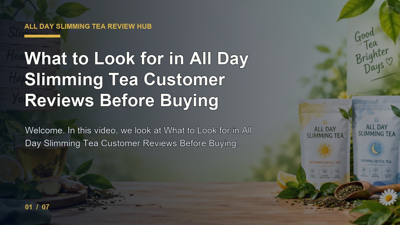 All Day Slimming Tea Review: What to Look for in All Day Slimming Tea Customer Reviews Before Buying video thumbnail