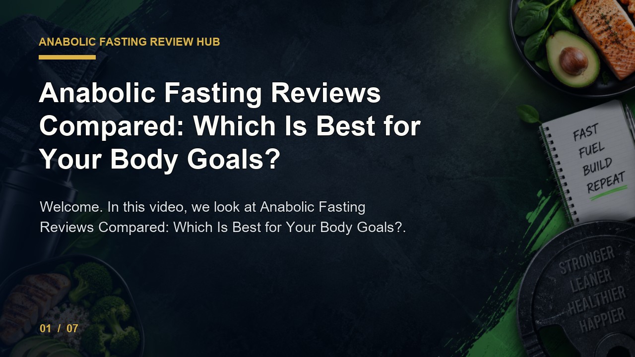 Anabolic Fasting Review: Anabolic Fasting Reviews Compared Which Is Best for Your Body Goals video thumbnail