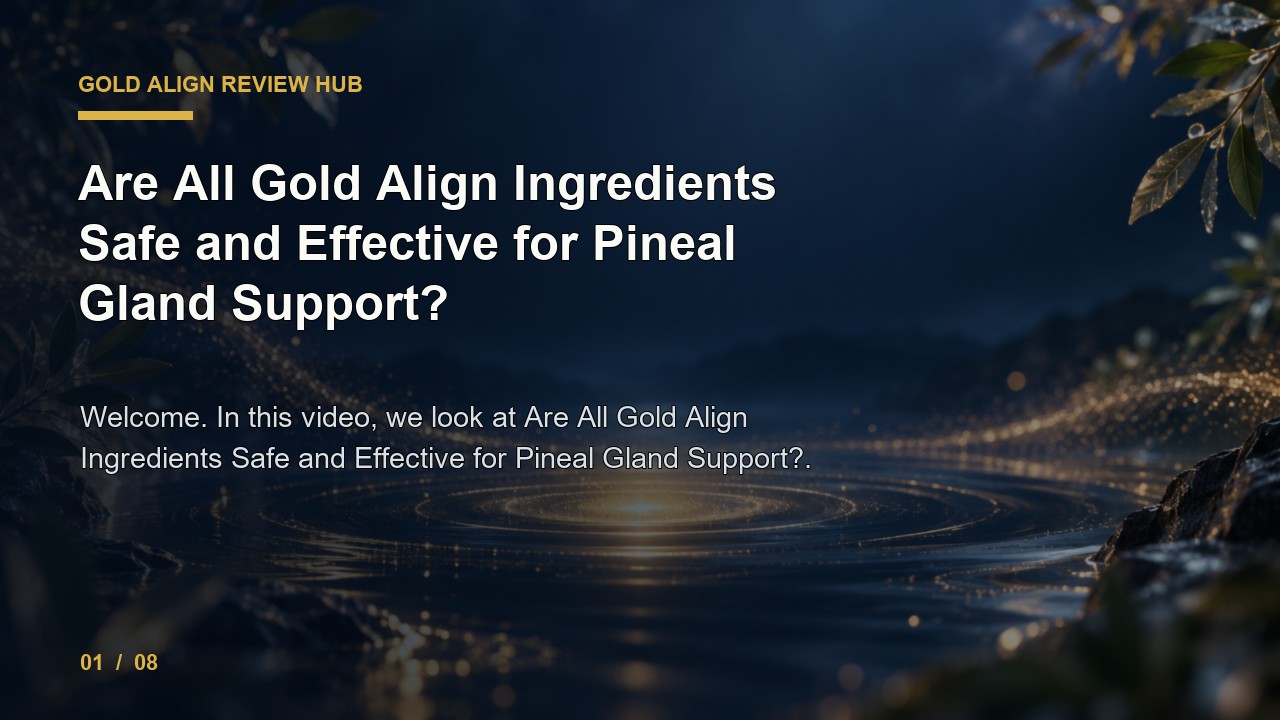 Gold Align Review: Are All Gold Align Ingredients Safe and Effective for Pineal Gland Support video thumbnail