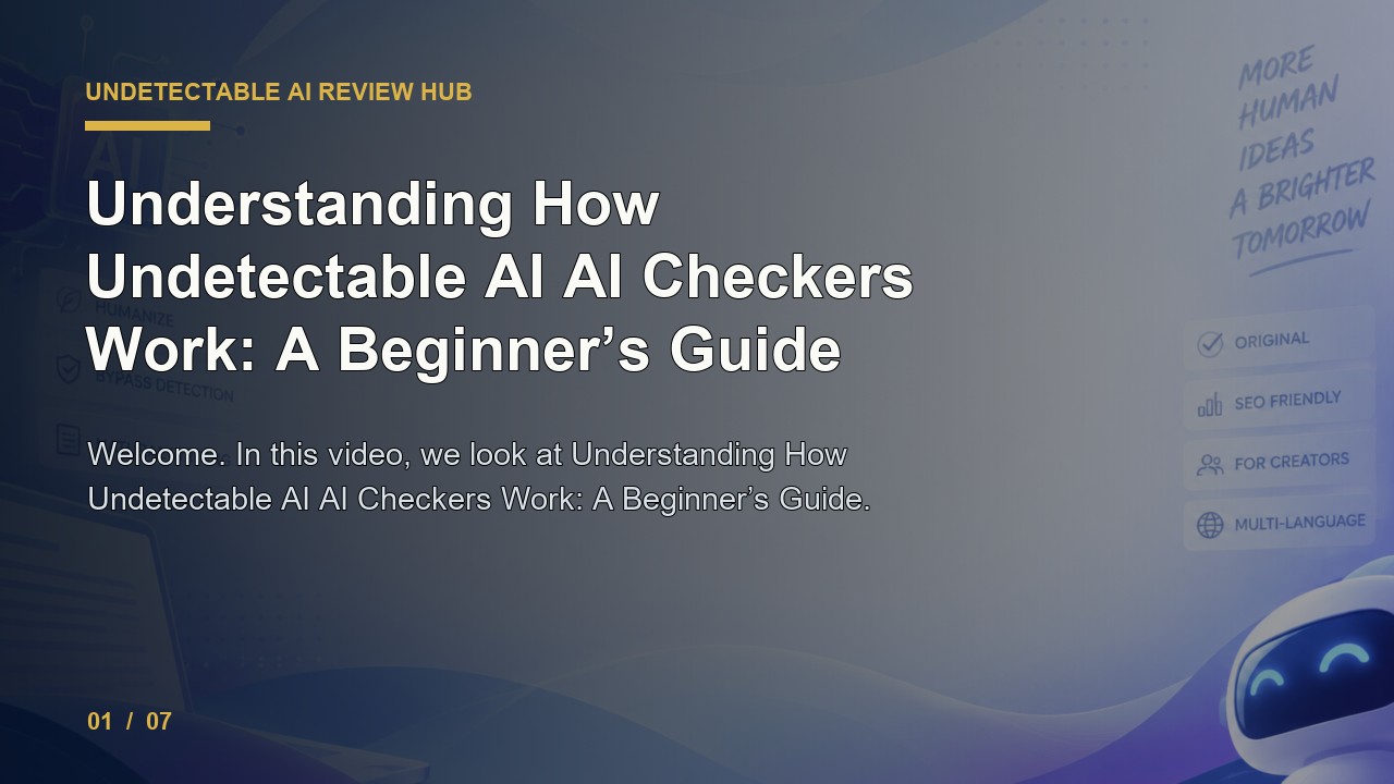 Undetectable AI Review: Understanding How Undetectable AI Ai Checkers Work a Beginner's Guide video thumbnail